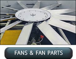 Cooling Tower Fans and Fan Parts