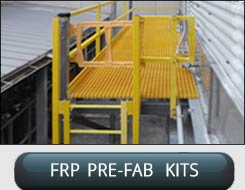 FRP Composite Pre-Fabrication Kits of Stairways, Walkways, Platforms, and Ladder Systems
